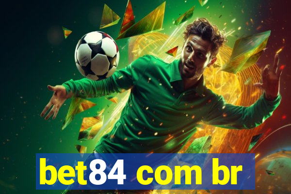 bet84 com br